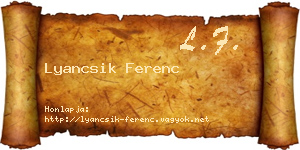 Lyancsik Ferenc névjegykártya